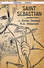Saint Sebastian: An Erotic Fantasy (Queering Consent): An Erotic Fantasy (Queering Consent) By Nicholai Avigdor Melamed Cover Image