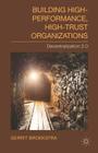 Building High-Performance, High-Trust Organizations: Decentralization 2.0 By Gerrit Broekstra Cover Image