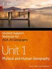 AQA AS Geography Unit 1: Physical and Human Geography (Student Support Materials for Geography) By Philip Banks, Ruth Ward, David Redfern (Editor) Cover Image