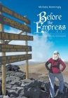 Before the Empress: Messages from Mount Kilimanjaro By Michele Mattingly Cover Image