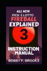 Pick 3 Lotto Fireball: Explained Cover Image