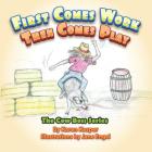 First Comes Work Then Comes Play (Cow Boss #4) By Karen Kasper Cover Image