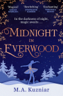 Midnight in Everwood By M. a. Kuzniar Cover Image