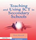 Teaching and Using ICT in Secondary Schools By Terry Russell Cover Image