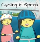 Cycling in Spring: A Rhyming Story Book (English Edition) Cover Image