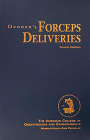 Dennen's Forceps Deliveries By American College of Obstetricians and Gynecologists Cover Image
