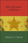 Exiles, Entrepreneurs, and Educators By Steven J. L. Taylor Cover Image