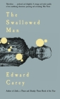 The Swallowed Man By Edward Carey, Edward Carey (Illustrator) Cover Image