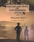 The Life and Times of Luke Johnson: Volume 2 Cover Image