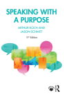 Speaking with a Purpose By Arthur Koch, Jason Schmitt Cover Image