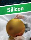 Silicon (Exploring the Elements) Cover Image