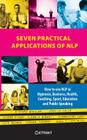 Seven Practical Applications of Nlp By Richard Bandler, John La Valle, Kate Benson Cover Image