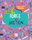 Amazing Activities with Force and Motion By Anne O'Daly Cover Image