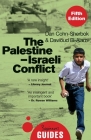 The Palestine-Israeli Conflict: A Beginner's Guide (Beginner's Guides) Cover Image