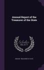 Annual Report of the Treasurer of the State Cover Image