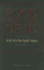 Food for the Dead: On the Trail of New England's Vampires By Michael E. Bell Cover Image
