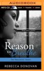 Reason to Breathe (Breathing #1) By Rebecca Donovan, Kate Rudd (Read by) Cover Image
