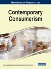 Handbook of Research on Contemporary Consumerism By Hans Ruediger Kaufmann (Editor), Mohammad Fateh Ali Khan Panni (Editor) Cover Image