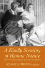 A Kindly Scrutiny of Human Nature: Essays in Honour of Richard Slobodin By Richard J. Preston (Editor) Cover Image