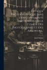 Optique Photographique Sans Développements Mathématiques A L'usage Des Photographes Et Des Amateurs... Cover Image