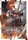 Reincarnated Into a Game as the Hero's Friend: Running the Kingdom Behind the Scenes (Light Novel) Vol. 3 Cover Image
