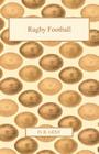 Rugby Football By D. R. Gent Cover Image