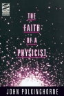 Faith of a Physicist (Theology & the Sciences) Cover Image
