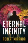 Eternal Infinity By Robert Miranda Cover Image