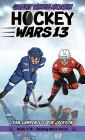 Hockey Wars 13: Great White North Cover Image