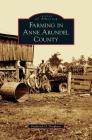 Farming in Anne Arundel County Cover Image