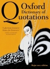 Oxford Dictionary of Quotations By Elizabeth Knowles (Editor) Cover Image