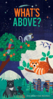 What's Above? By Clive Gifford, Kate McLelland (Illustrator) Cover Image