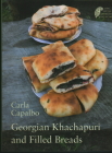 Georgian Khachapuri and Filled Breads By Carla Capalbo, Jean-Andre Rouquet Cover Image