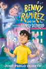 Benny Ramírez and the Nearly Departed By José Pablo Iriarte Cover Image