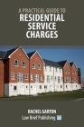 A Practical Guide to Residential Service Charges By Rachel Garton Cover Image