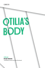 Otilia's Body: A Novel (Texas Pan American Series) By Sergio Galindo, Carolyn Brushwood (Translated by), John S. Brushwood (Translated by) Cover Image