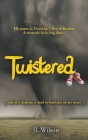 Twistered By J. L. Wilson Cover Image