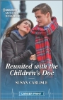 Reunited with the Children's Doc By Susan Carlisle Cover Image
