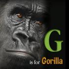 G Is for Gorilla By Dana Lynn Price Cover Image