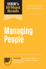 Hbr's 10 Must Reads on Managing People, Updated and Expanded (Featuring Are You a Good Boss--Or a Great One? by Linda A. Hill and Kent Lineback) By Harvard Business Review, Daniel Goleman, Linda A. Hill Cover Image