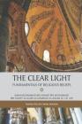 The Clear Light - Fundamentals of Religious Beliefs By Fahim Hoosen (Translator), Muhamma Ibn Juzayy Al Kalbi Al Gharnati Cover Image