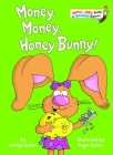 Money, Money, Honey Bunny! (Bright & Early Books(R)) Cover Image