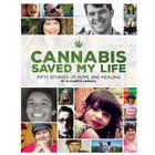 Cannabis Saved My Life By Elizabeth Limbach Cover Image