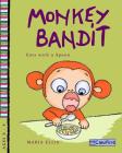 Monkey Bandit Eats with a Spoon By Maria Ellis (Illustrator), Maria Ellis Cover Image