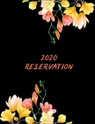2020 Reservation: 8.5x11,200 pages,6columns,20 entry reservation book ideal for restaurant By Abdellah El Kissia Cover Image