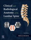 Clinical and Radiological Anatomy of the Lumbar Spine By Nikolai Bogduk Cover Image