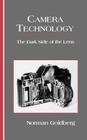 Camera Technology: The Dark Side of the Lens By Norman Goldberg Cover Image