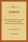 Athens - Reminiscences of the Life & Times of the Porter Hall Family Before, During & After the War By E. B. Penrose Cover Image