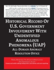 Report on the Historical Record of U.S. Government Involvement with Unidentified Anomalous Phenomena (UAP) Cover Image