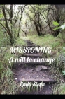 Missioning: A will to change By Linda Steyn Cover Image